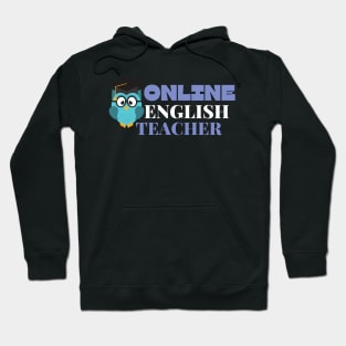 BUY Online english teacher Hoodie